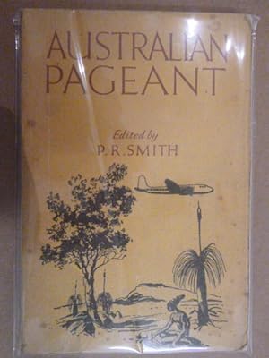 Australian Pageant: An Anthology of Australian Prose