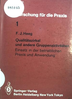 Bild des Verk�ufers f�r Qualit�tszirkel und andere Gruppenaktivit�ten : Einsatz in d. betriebl. Praxis u. Anwendung. Forschungsinstitut f�r Rationalisierung e.V. an der RWTH Aachen: Forschung f�r die Praxis ; Band. 1 zum Verkauf von books4less (Versandantiquariat Petra Gros GmbH & Co. KG)