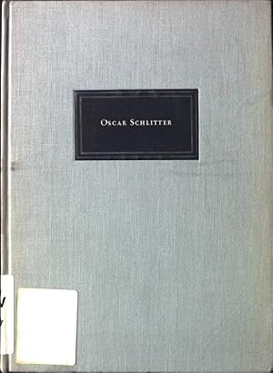 Seller image for Oscar Schlitter for sale by books4less (Versandantiquariat Petra Gros GmbH & Co. KG)