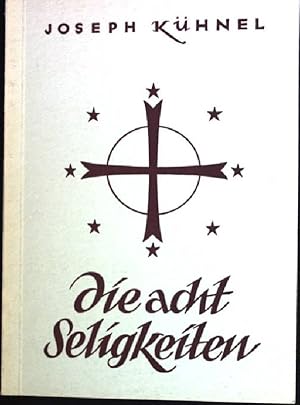 Seller image for Die acht Seligkeiten for sale by books4less (Versandantiquariat Petra Gros GmbH & Co. KG)