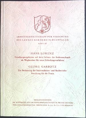 Imagen del vendedor de Forschungsergebnisse auf dem Gebiete der Bodenmechanik als Wegbereiter fr neue Grndungsverfahren / Die Bedeutung der Baumaschinen- und Baubetriebsforschung fr die Praxis Arbeitsgemeinschaft fr Forschung des Landes Nordrhein-Westfalen, Heft 68 a la venta por books4less (Versandantiquariat Petra Gros GmbH & Co. KG)