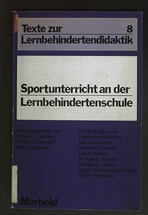 Bild des Verkufers fr Sportunterricht an der Lernbehindertenschule. Texte zur Lernbehindertendidaktik ; Bd. 8 zum Verkauf von books4less (Versandantiquariat Petra Gros GmbH & Co. KG)