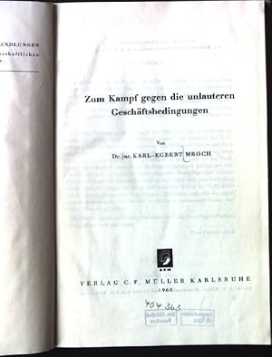 Image du vendeur pour Zum Kampf gegen die unlauteren Geschftsbedingungen Freiburger Rechts- und Staatswissenschaftliche Abhandlungen mis en vente par books4less (Versandantiquariat Petra Gros GmbH & Co. KG)