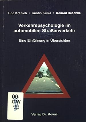 Immagine del venditore per Verkehrspsychologie im automobilen Straenverkehr : eine Einfhrung in bersichten. Schriftenreihe Theorien und Methoden der Psychologie ; Band. 1 venduto da books4less (Versandantiquariat Petra Gros GmbH & Co. KG)