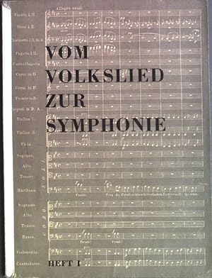 Bild des Verkufers fr Vom Volkslied zur Symphonie. Heft 1 zum Verkauf von books4less (Versandantiquariat Petra Gros GmbH & Co. KG)