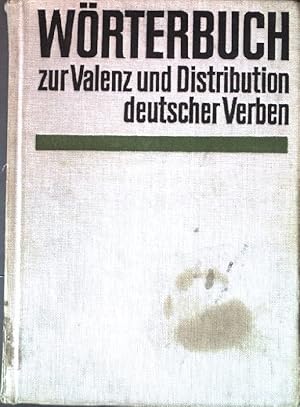 Imagen del vendedor de Wrterbuch zur Valenz und Distribution deutscher Verben. a la venta por books4less (Versandantiquariat Petra Gros GmbH & Co. KG)