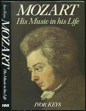 Seller image for Mozart: His Music in his Life for sale by Between the Covers-Rare Books, Inc. ABAA