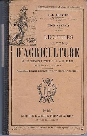 Lectures. Leçons d'Agriculture et de sciences physiques et naturelles appliquées à la vie rurale