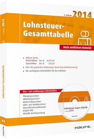 Seller image for Lohnsteuer-Gesamttabelle 2014: Alles fr eine schnelle und korrekte Lohn- und Gehaltsabrechnung (Haufe Steuertabellen) for sale by getbooks GmbH
