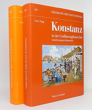 Konstanz in der Großherzoglichen Zeit (beide Bände) : Restauration, Revolution, liberale Ära 1806...