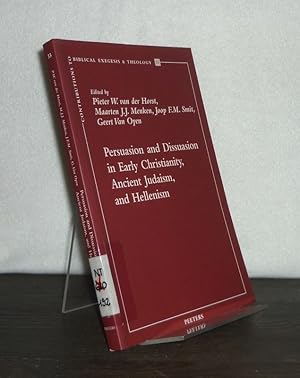 Bild des Verkufers fr Persuasion and Dissuasion in Early Christianity, Ancient Judaism, and Hellenism. Edited by Pieter van der Horst, Maarten J.J. Menken, Joop F.M. Smit and Geert Van (Contributions to Biblical Exegesis and Theology, Volume 33). zum Verkauf von Antiquariat Kretzer