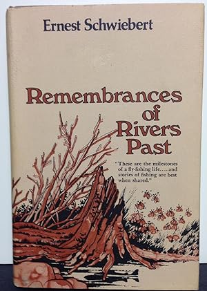 Immagine del venditore per Remembrances of Rivers Past venduto da Philosopher's Stone Books