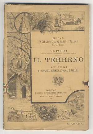 Seller image for Il terreno. Nozioni di geologia dinamica, storica e agraria. for sale by Libreria Oreste Gozzini snc