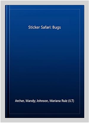 Seller image for Sticker Safari: Bugs for sale by GreatBookPrices