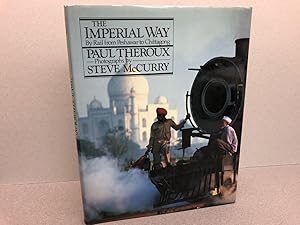 Seller image for The Imperial Way : By Rail from Peshwar to Chittagong for sale by Gibbs Books