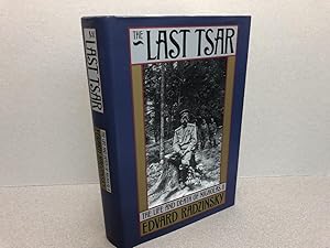 Imagen del vendedor de The Last Tsar: The Life and Death of Nicholas II a la venta por Gibbs Books