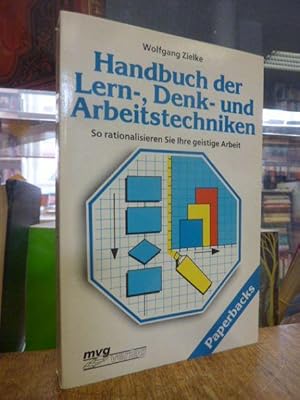 Seller image for Handbuch der Lern-, Denk- und Arbeitstechniken - so rationalisieren Sie Ihre geistige Arbeit, for sale by Antiquariat Orban & Streu GbR