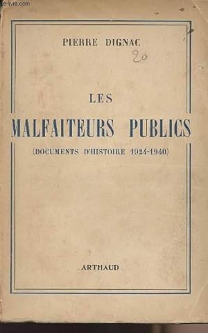 Bild des Verkufers fr Les malfaiteurs publics (documents d'histoire 1924-1940) zum Verkauf von Le-Livre