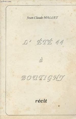 Bild des Verkufers fr L't 44  Boutigny zum Verkauf von Le-Livre