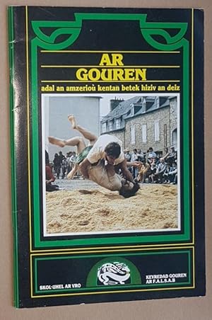 Image du vendeur pour Ar Gouren: adal an amzerio kentan betek hiziv an deiz mis en vente par Nigel Smith Books