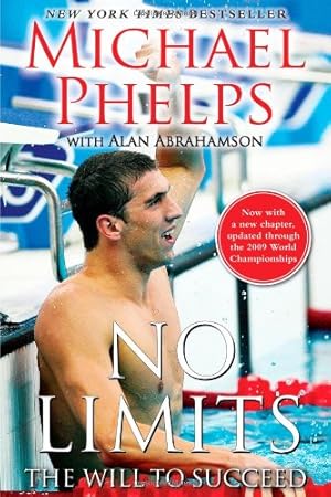 Immagine del venditore per No Limits: The Will to Succeed by Phelps, Michael, Abrahamson, Alan [Paperback ] venduto da booksXpress