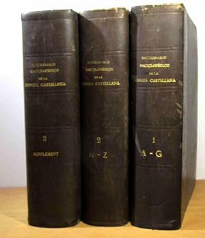 Immagine del venditore per DICCIONARIO ENCICLOPEDICO DE LA LENGUA CASTELIANA - TOMO 1 - A-G - TOMO 2 - H-Z - TOMO 3 - SUPLEMENTO venduto da Livres 113