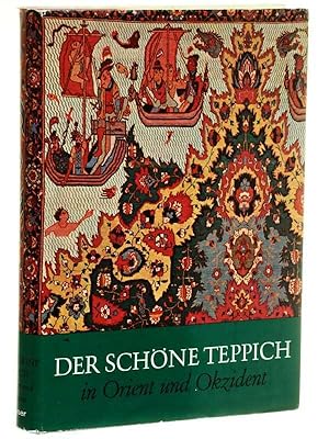 Image du vendeur pour Der schne Teppich in Orient und Okzident. mis en vente par Antiquariat Lehmann-Dronke