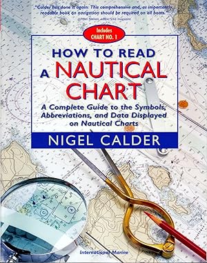 How to Read A Nautical Chart: A Complete Guide to the Symbols, Abbreviations, and Data Displayed ...