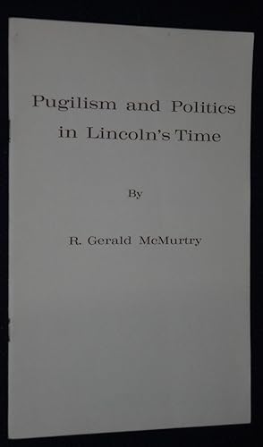 Imagen del vendedor de Pugilism and Politics in Lincoln's Time a la venta por Pensees Bookshop