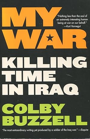 My War: Killing Time in Iraq