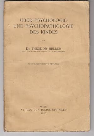 Über Psychologie und Psychopathologie des Kindes.