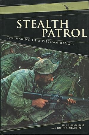 Seller image for Stealth Patrol: The Making of a Vietnam Ranger, 1968-70 for sale by Kenneth A. Himber