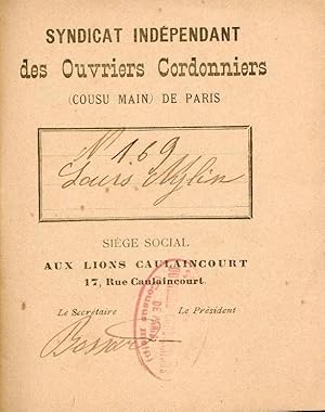 Livret du Syndicat Indépendant des Ouvriers Cordonniers (cousu main) de Paris. 1899