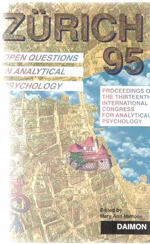 Seller image for Zrich 95. Open Questions in Analytical Psychology . The Thirteenth International Congress . Zurich 1995. for sale by Fundus-Online GbR Borkert Schwarz Zerfa