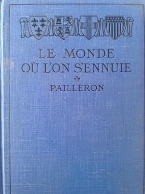 Imagen del vendedor de Le Monde Ou Lon Sennuie - with English notes a la venta por hcmBOOKS