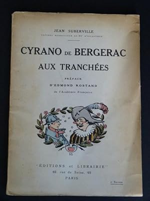 Cyrano de Bergerac aux tranchées. La Grogne et les étoiles.