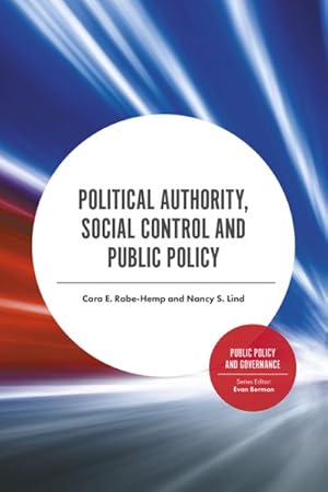 Image du vendeur pour Political Authority, Social Control and Public Policy mis en vente par GreatBookPrices