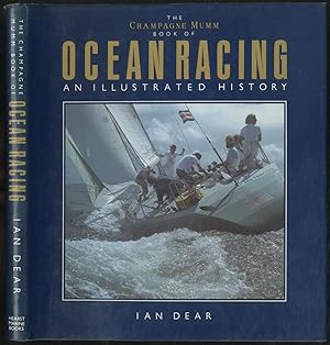 Image du vendeur pour The Champagne Mumm Book of Ocean Racing: An Illustrated History mis en vente par Between the Covers-Rare Books, Inc. ABAA