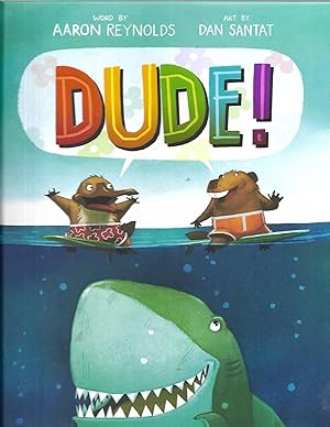Seller image for Dude! A Kohl'sCares Special Edition for sale by TuosistBook