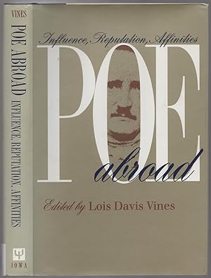 Imagen del vendedor de Poe Abroad: Influence Reputation Affinities a la venta por Between the Covers-Rare Books, Inc. ABAA