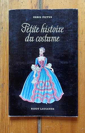 Petite histoire du costume. La mode au cours des siècles.