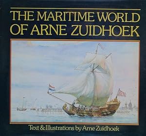 Immagine del venditore per THE MARITIME WORLD OF ARNE ZUIDHOEK venduto da Jean-Louis Boglio Maritime Books