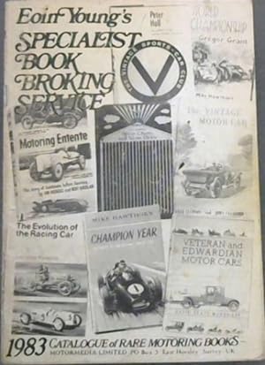 Seller image for Eoin Young's Specialist Book Broking Service; Catalogue of Rare Motoring Books for sale by Chapter 1