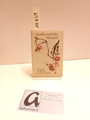 Seller image for Quelle stlicher Weisheit. Gedanken und Blumen aus China und Japan. for sale by AphorismA gGmbH