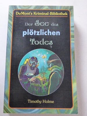 Imagen del vendedor de Der See des pltzlichen Todes. DuMont's Kriminal-Bibliothek. TB a la venta por Deichkieker Bcherkiste