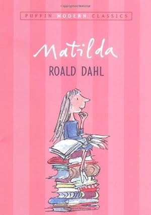 Seller image for Matilda (Puffin Modern Classics) by Dahl, Roald [Paperback ] for sale by booksXpress