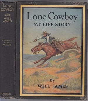 Lone Cowboy My Life Story