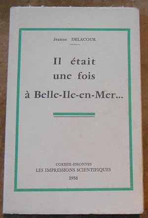 Il était une fois à Belle-Ile-en-Mer