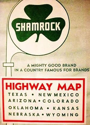 Shamrock / A Mighty Good Brand / In A Country Famous For Brands / Highway Map / Texas - New Mexic...