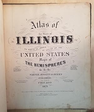 Image du vendeur pour ATLAS OF THE STATE OF ILLINOIS: to which is added an atlas of the United States, maps of the hemispheres, &c., &c., %c. mis en vente par Bibliophilia Books